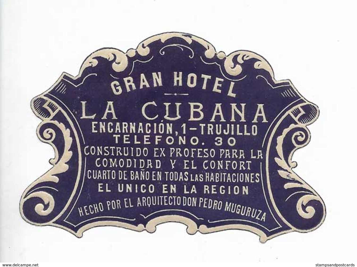 Etiquette Valise Ancienne Gran Hotel La Cubana Trujillo Espagne España Spain Luggage Label - Etiquettes D'hotels