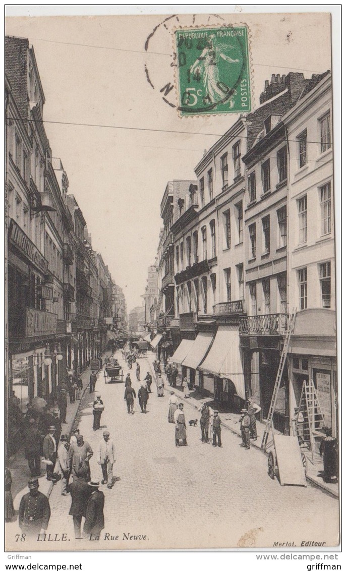 LILLE RUE NEUVE 1914 - Lille