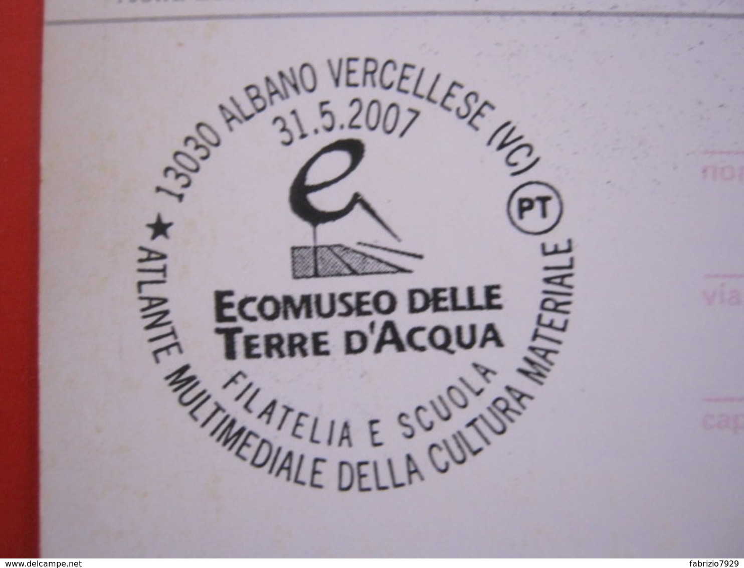 A.08 ITALIA ANNULLO - 2007 ALBANO VERCELLI ECOMUSEO DELLE TERRE D' ACQUA H2O PROTEZIONE AMBIENTE WATER FIUNAUBO - Protezione Dell'Ambiente & Clima