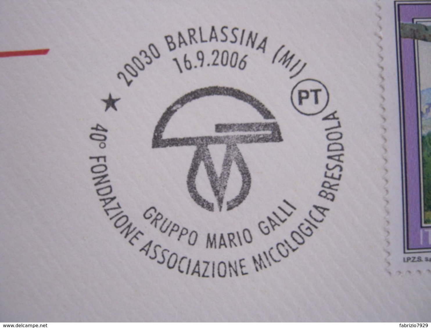 A.08 ITALIA ANNULLO - 2006 BARLASSINA MILANO MONZA 40 ANNI MICOLOGIA BRESADOLA FUNGO FUNGHI FLORA - Funghi