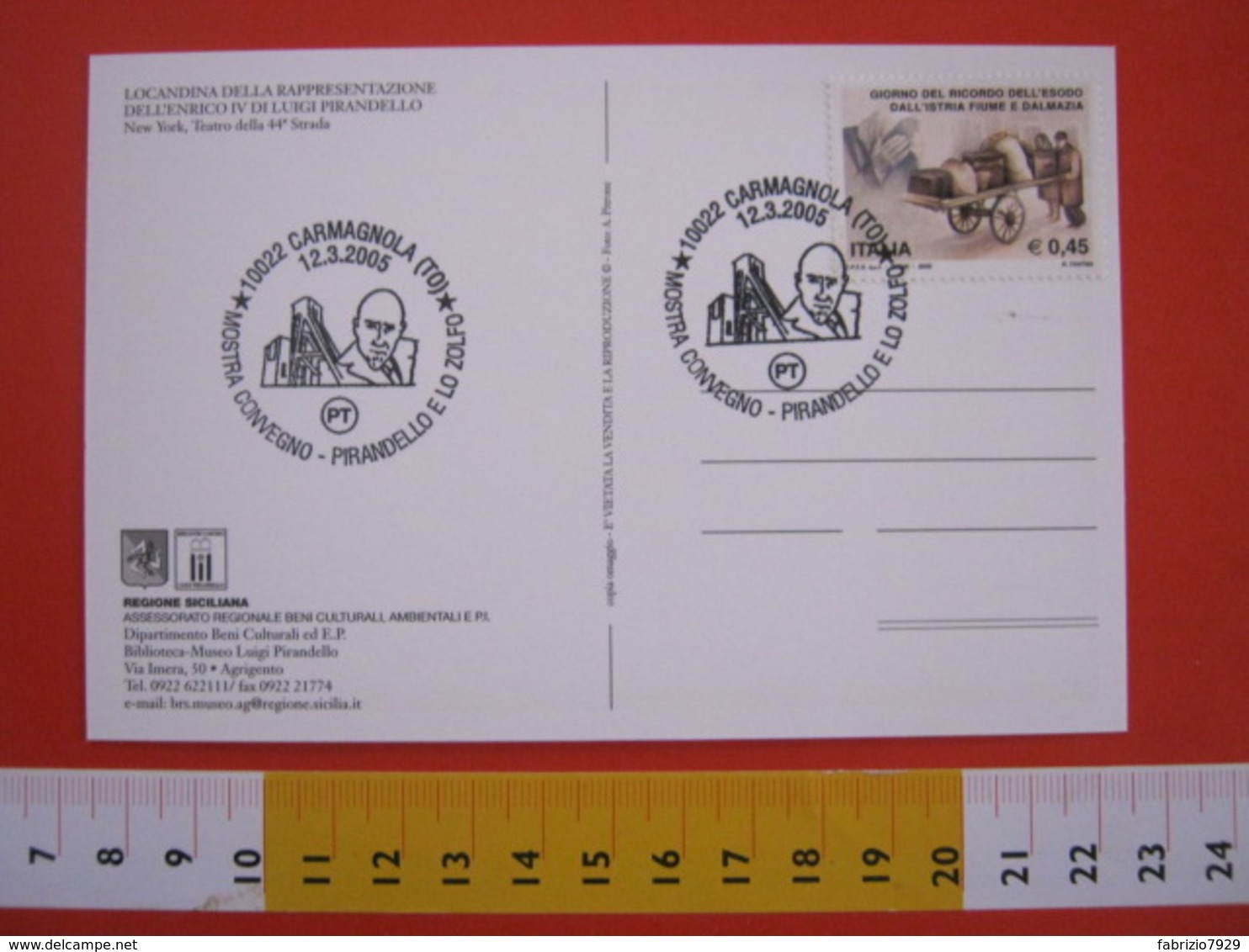 A.08 ITALIA ANNULLO - 2005 CARMAGNOLA TORINO PIRANDELLO E LO ZOLFO SICILIA CONVEGNO SCRITTORE MINIERA LOCANDINA TEATRO - Minerali