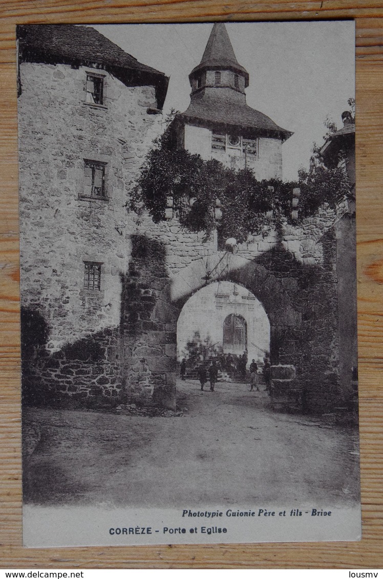 19 : Corrèze - Porte Et Eglise - Animée : Petite Animation - (n°14282) - Autres & Non Classés