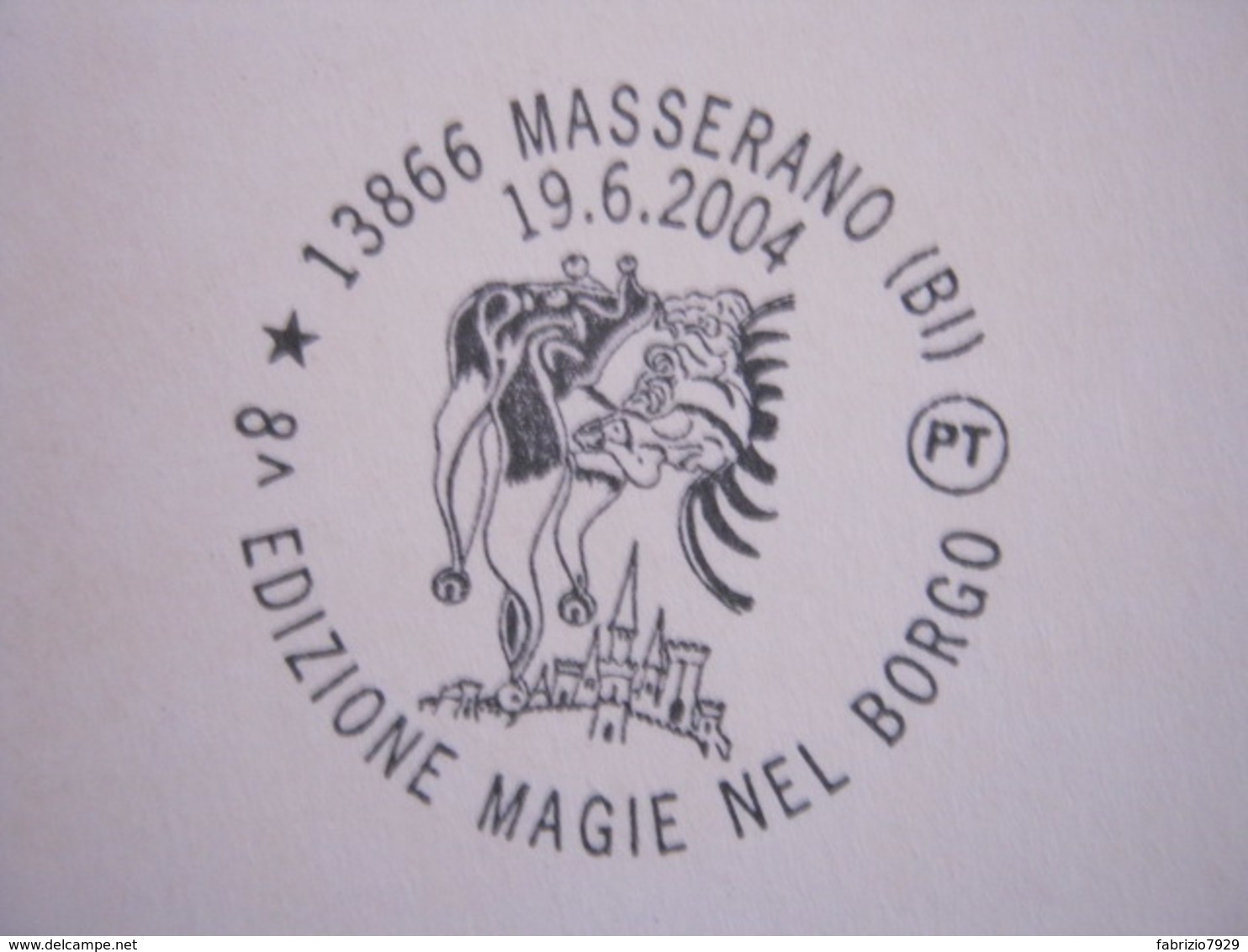A.08 ITALIA ANNULLO - 2004 MASSERANO BIELLA 8^ EDIZIONE MAGIE DEL BORGO MASCHERA FESTA  FOLK FOLCLORE - Carnevale