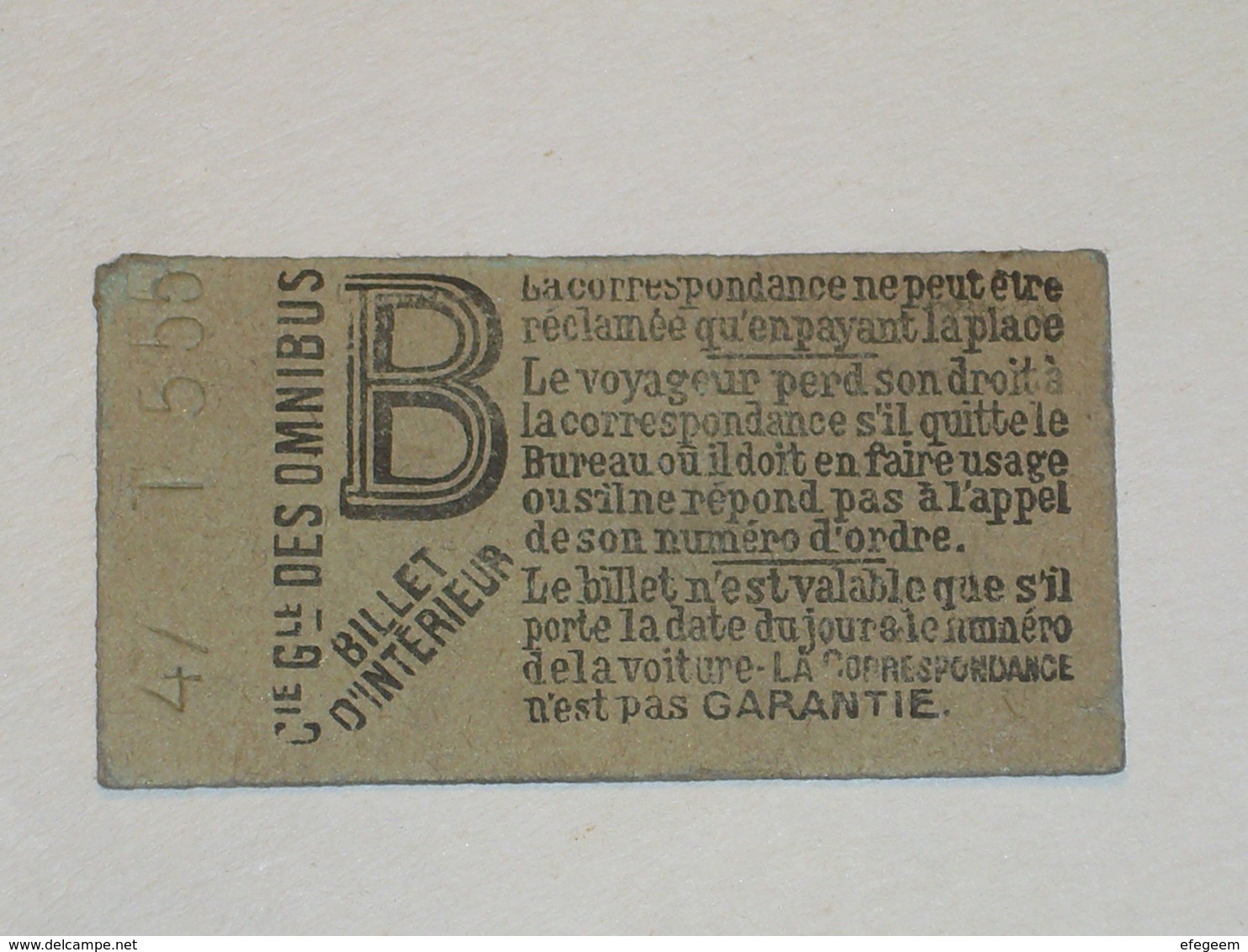 Ancien Ticket Omnibus " B ". Compagnie Générale Des Omnibus, Ticket Metro. - Europe