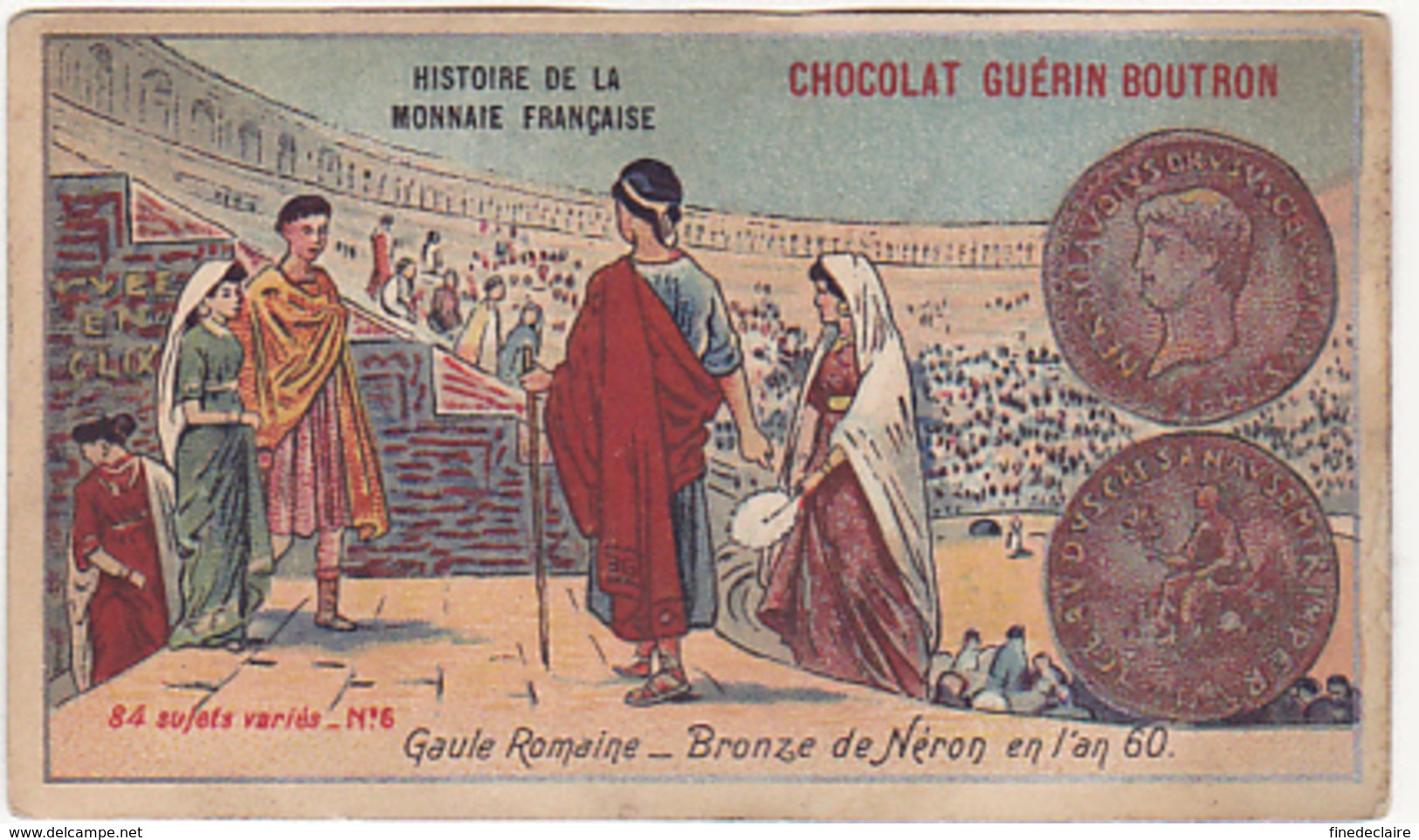 Chromo - Chocolat Guérin Boutron - Histoire De La Monnaie Française - Gaule Romaine, Bronze De Néron En L'an 60 - Guérin-Boutron