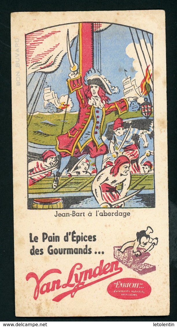 BUVARD:  LE PAIN D'ÉPICES DES CHAMPIONS VAN LYNDEN  - JEAN-BART À L'ABORDAGE - FORMAT  Env. 10X20 Cm - Honigkuchen-Lebkuchen