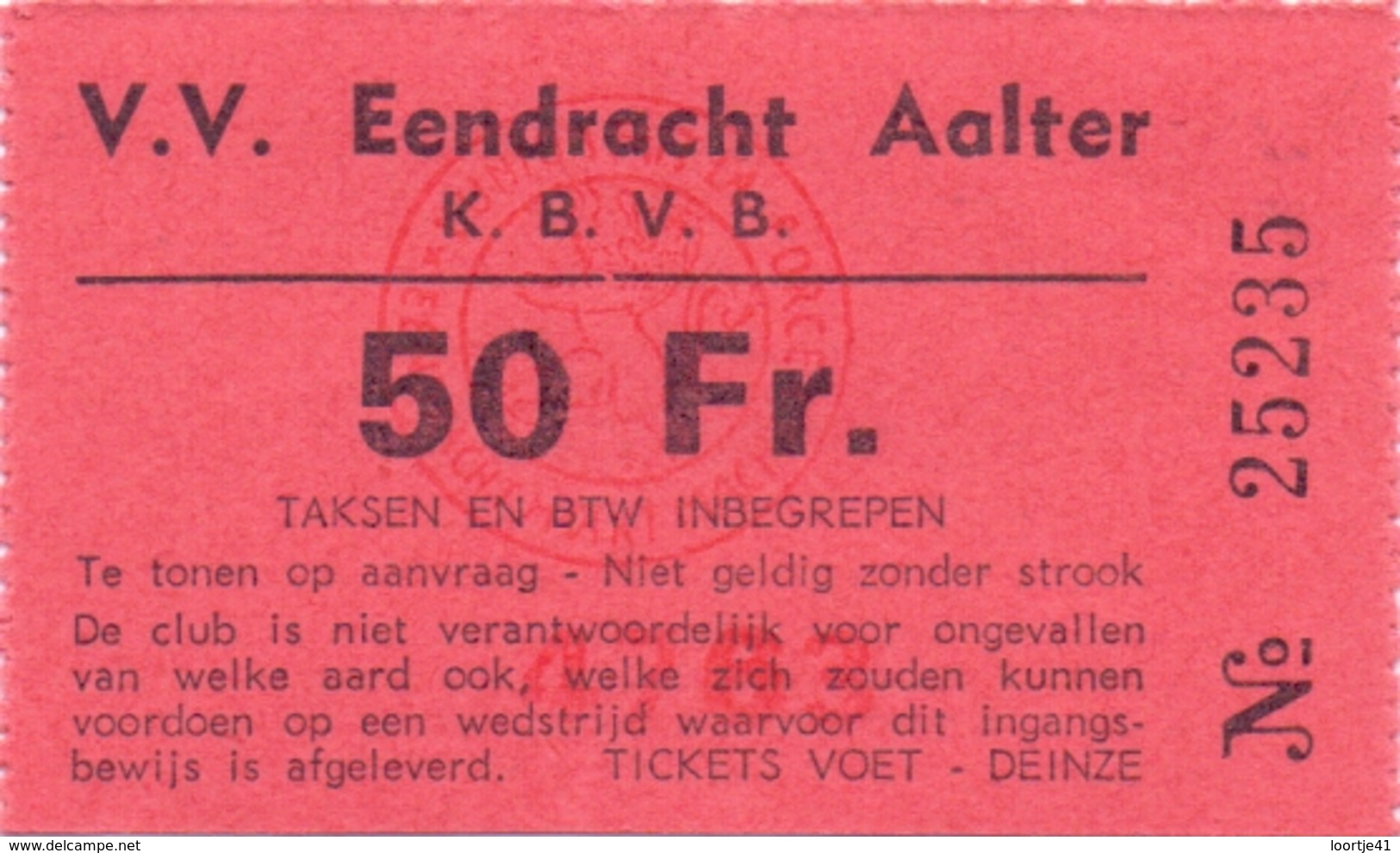 Ticket D' Entrée Ingangsticket - Voetbalploeg V.V. Eendracht Aalter - 50 Fr - Tickets D'entrée