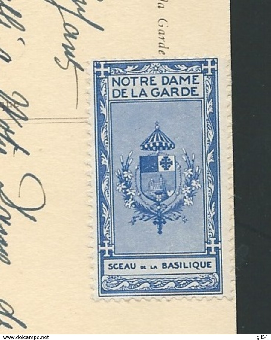 Au Dos D'une Cpa De Marseille - ND DE La Garde , Timbre Vignette Notre Dame De La Garde , Sceau De La Basilique  LX3012 - Tourism (Labels)