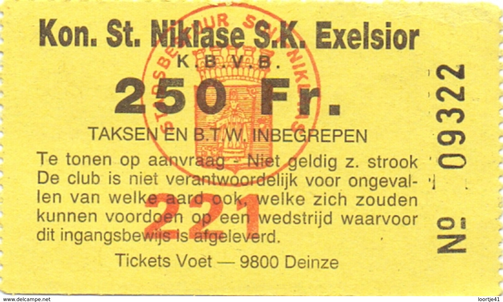 Ticket D' Entrée Ingangsticket - Voetbalploeg Kon. St Niklase SK Excelsior - 250 Frank - St Niklaas - Tickets - Vouchers