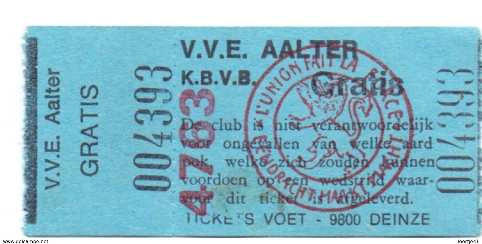 Ticket D' Entrée Ingangsticket - Voetbalploeg V.V. Eendracht Aalter - Tickets D'entrée