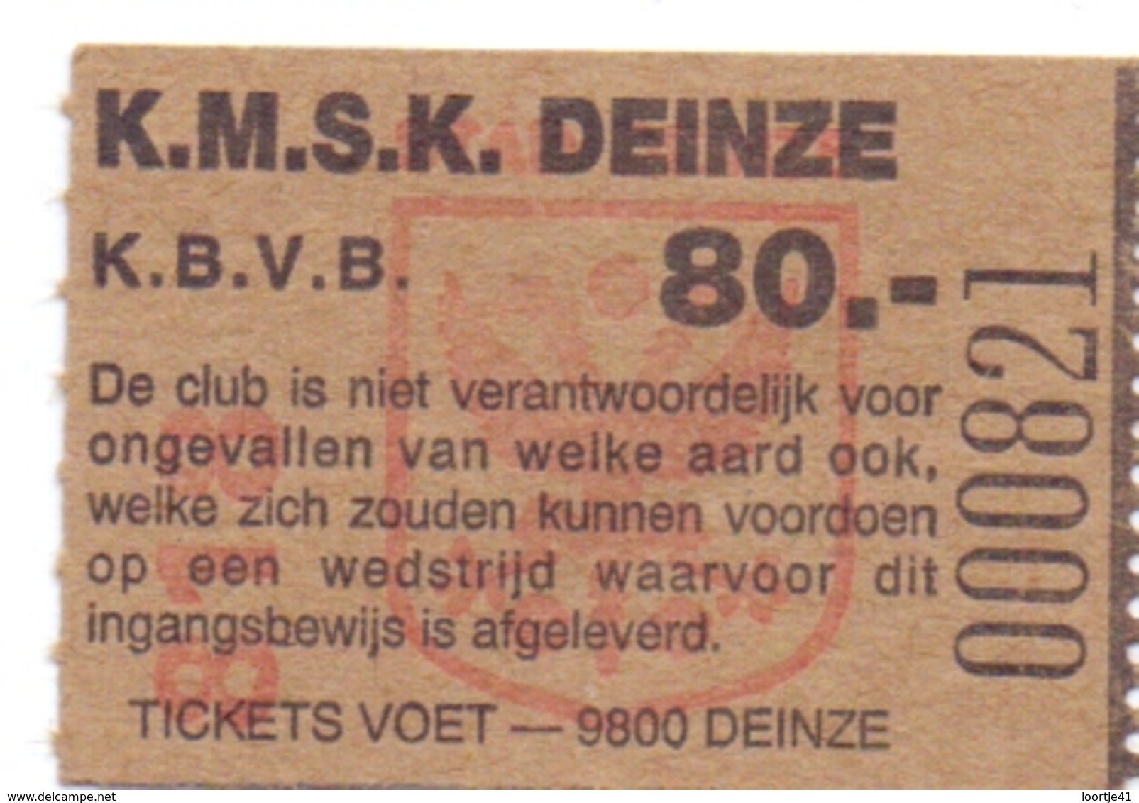 Ticket D' Entrée Ingangsticket - Voetbalploeg K.M.S.K. Deinze - 80 Frank - Tickets D'entrée