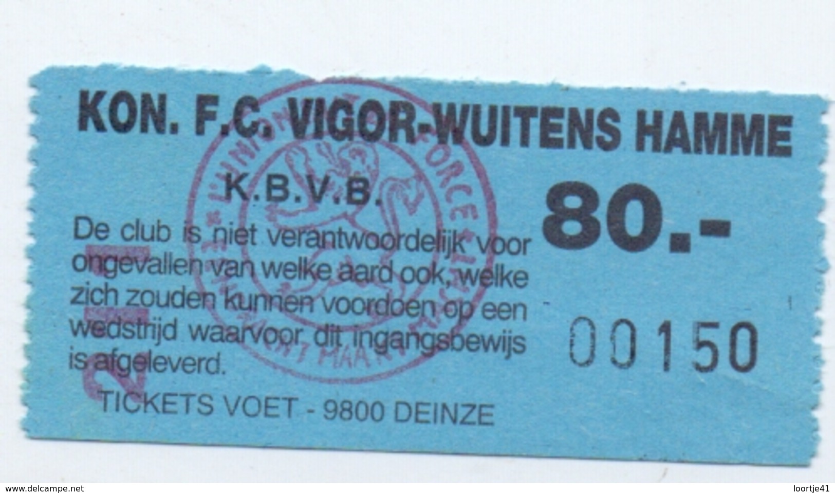 Ticket D' Entrée Ingangsticket - Voetbalploeg Kon. F.C. Vigor Wuitens Hamme - 80 Frank - Tickets D'entrée