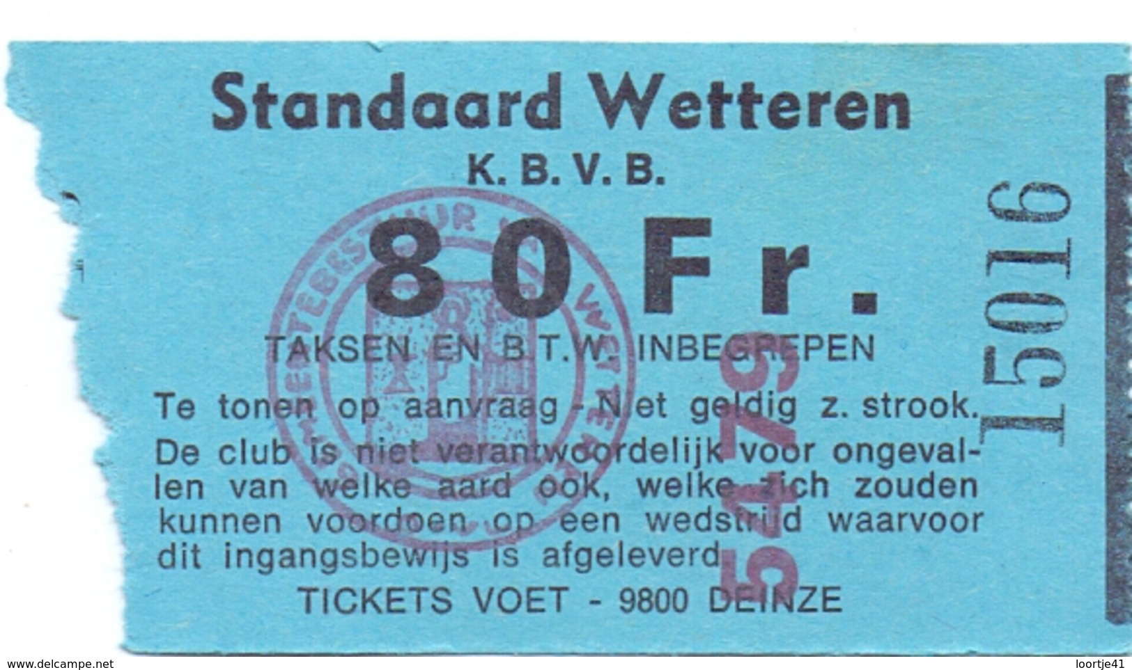 Ticket D' Entrée Ingangsticket - Voetbalploeg Standaard Wetteren - 80 Frank - Tickets D'entrée