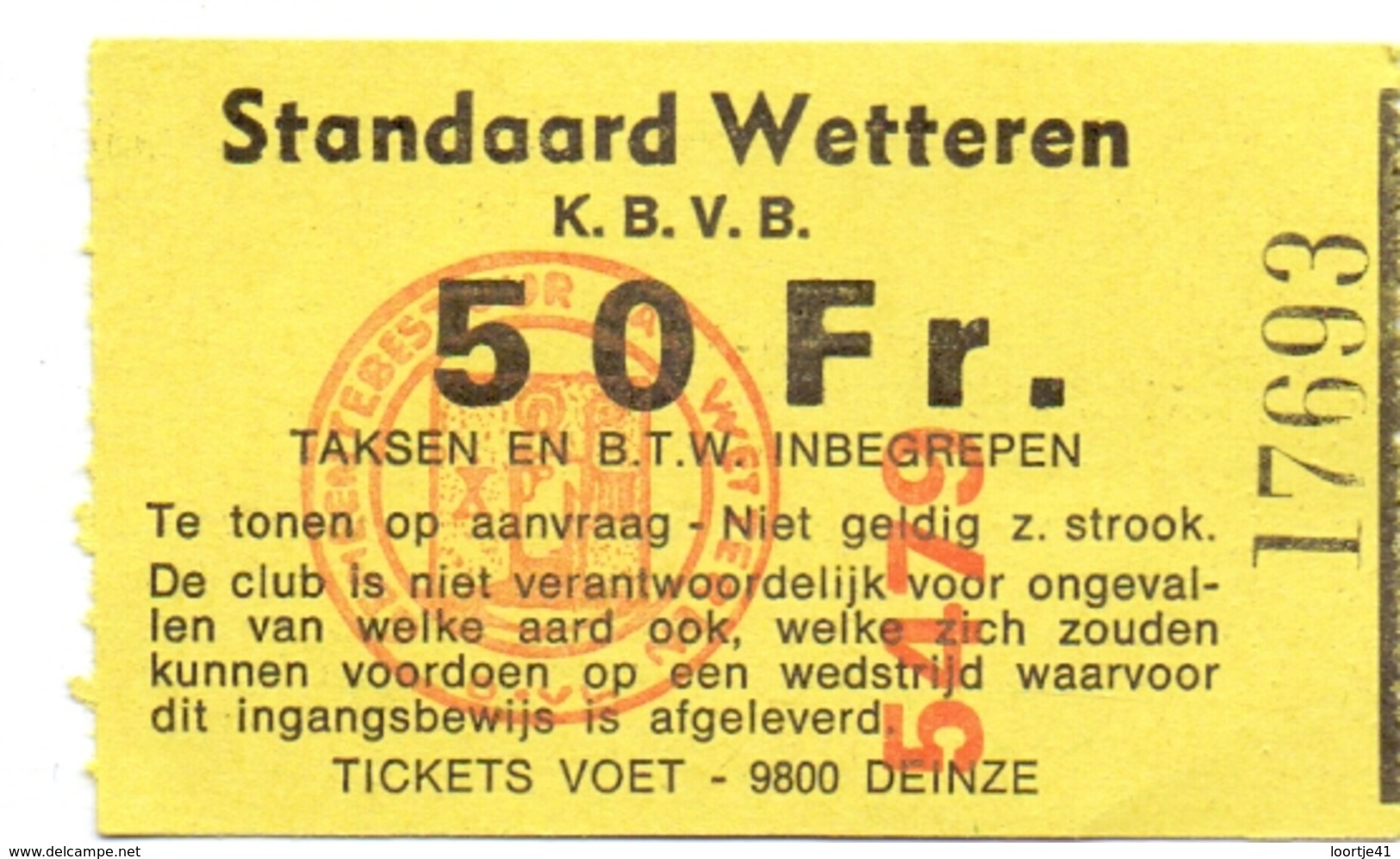 Ticket D' Entrée Ingangsticket - Voetbalploeg Standaard Wetteren - 50 Frank - Toegangskaarten