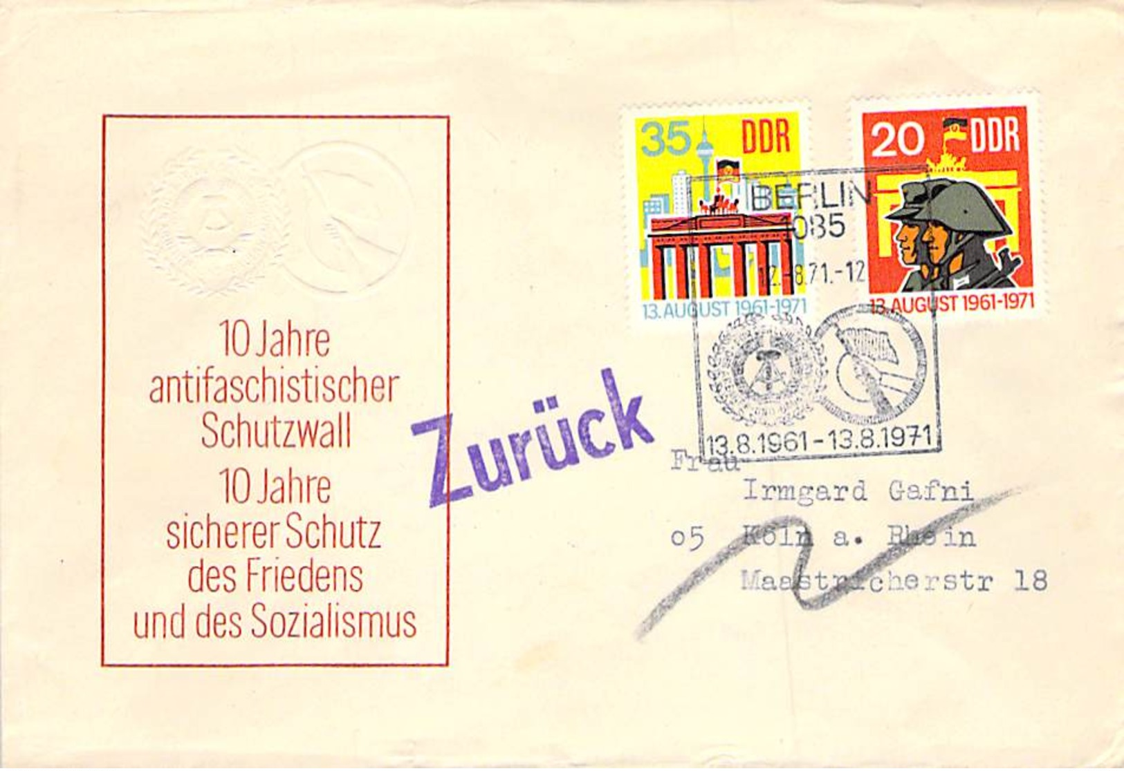 R DDR 1971 FDC  Mi.Nr.1691-92 10 Jahre Berliner Mauer Stempel ZURUCK Und UNZULASSIG - Sonstige & Ohne Zuordnung