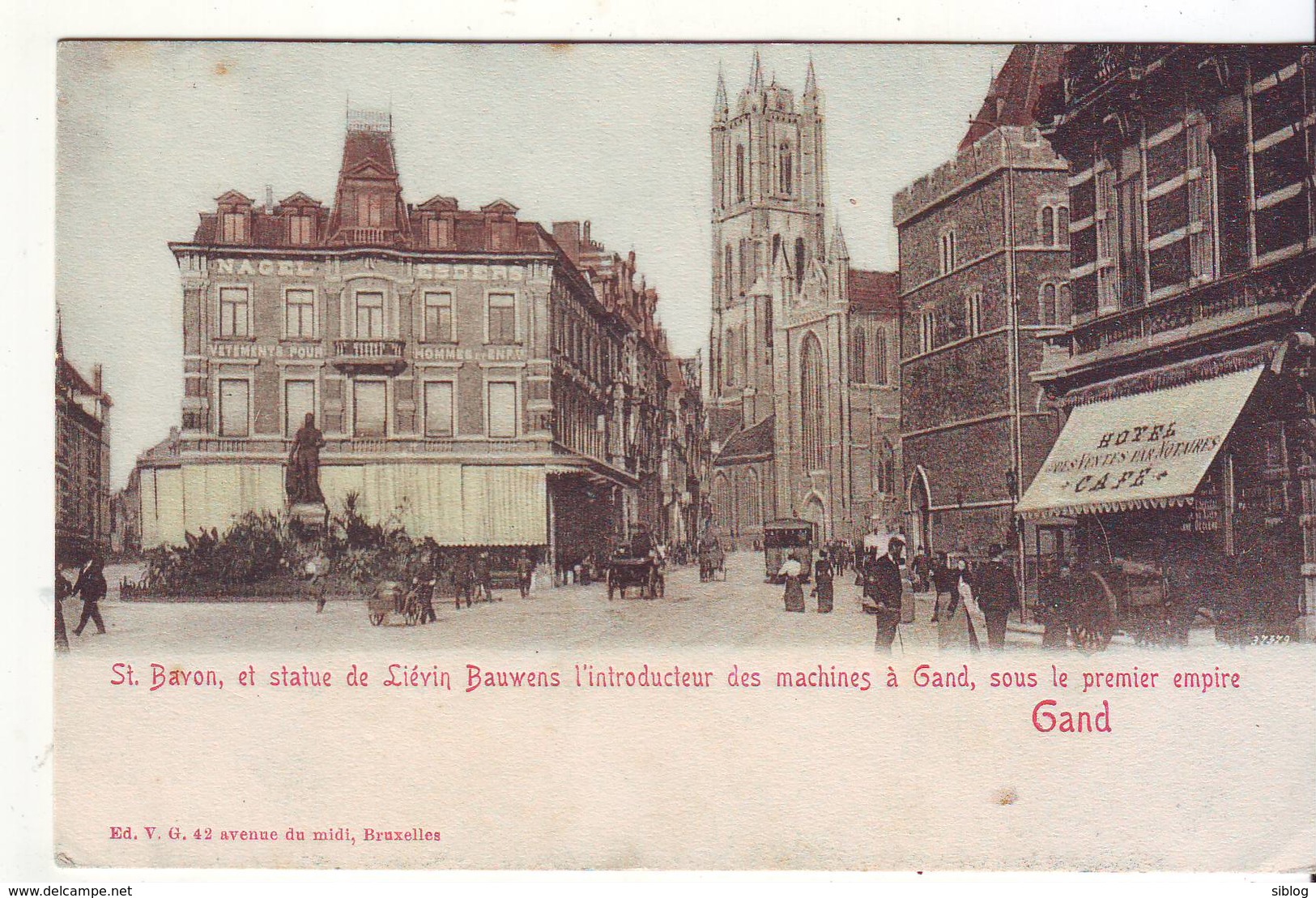 CPA - GAND - St Bavon Et Statue De Liévin Bauwens (hotel, Café) - Gent