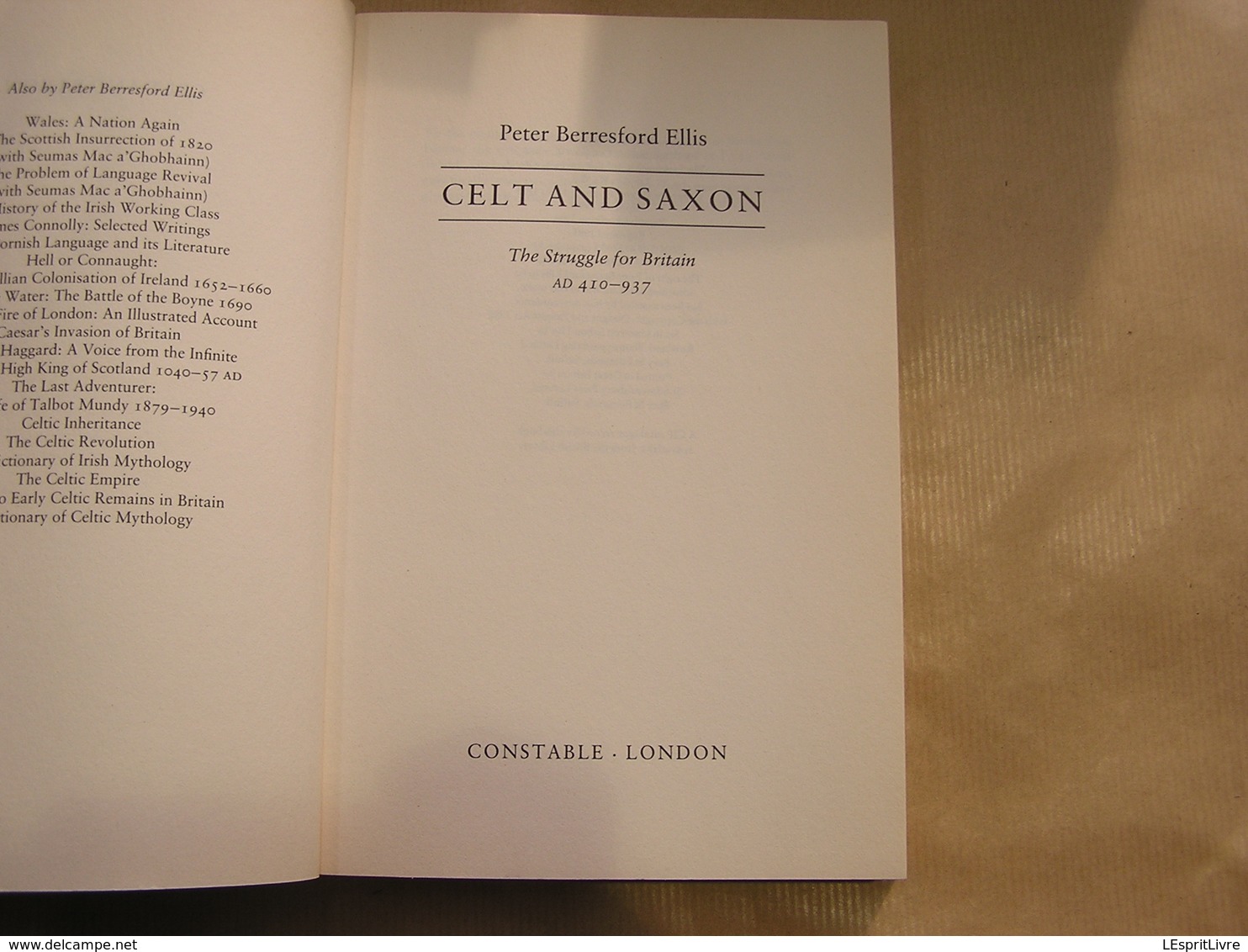 CELT AND SAXON The Struggle For Britain Ad 410 937 England History Médiéval King Angleterre Moyen Age War Celtes Kingdom - Europa