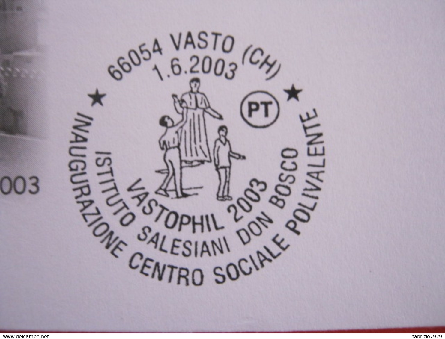 A.08 ITALIA ANNULLO - 2003 VASTO CHIETI ISTITUTO SALESIANO DON BOSCO CENTRO SOCIALE POLIVALENTE VASTOPHIL SANTO GIOVANI - Theologians