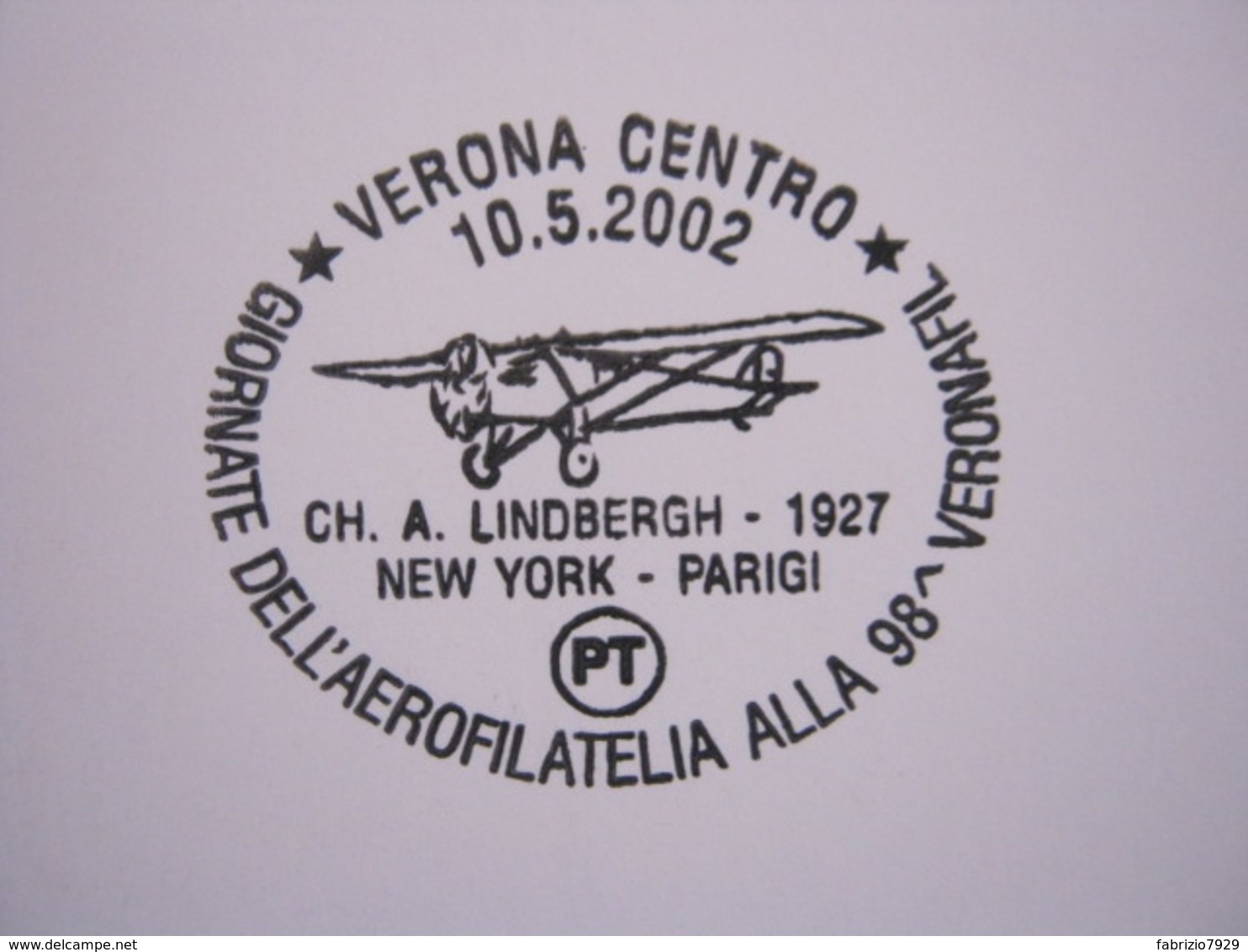 A.08 ITALIA ANNULLO - 2002 VERONA AEROFILATELIA VOLO AIR LINDBERGH 1927 NEW YORK PARIGI PARIS VELIVOLO - Altri (Aria)