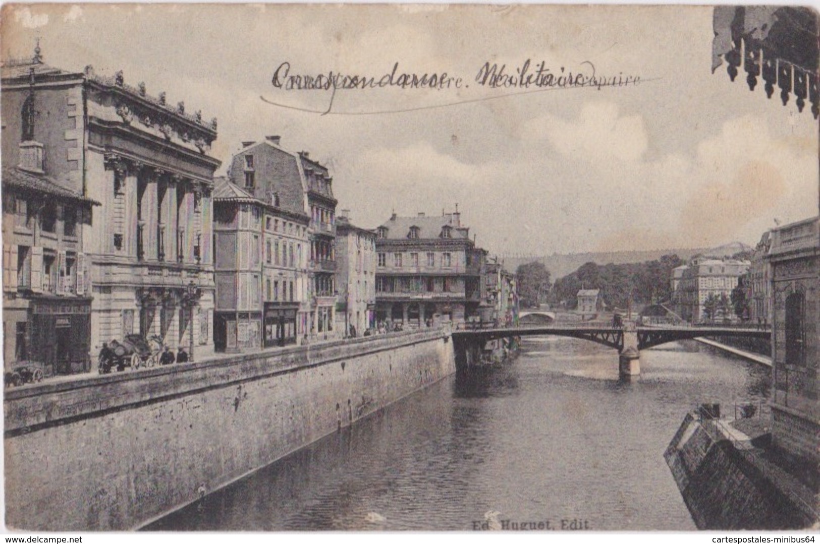 VERDUN (55) - Théâtre Et Pont Beaurepaire Effacement Lieu Pour Correspondance Militaire - Huguet - Verdun