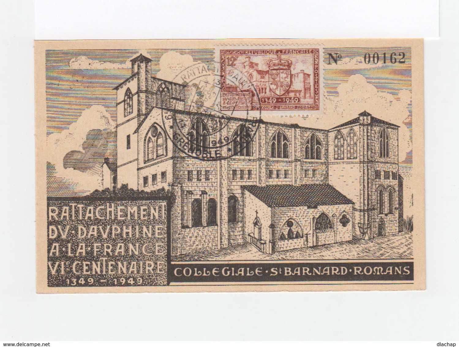Carte Rattachement Du Dauphiné à La France VIe Centenaire. 1349 1949. Collégiale St Barnard Romans. (1076x) - ....-1949