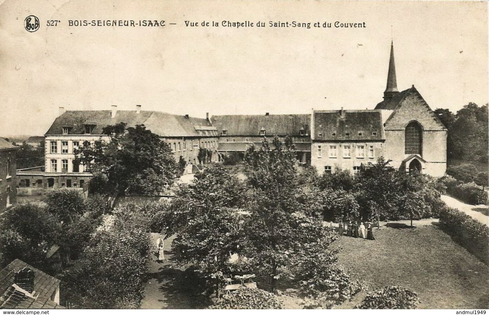 BOIS-SEIGNEUR-ISAAC - Vue De La Chapelle Du Saint-Sang Et Du Couvent - Edit. D'haene-Plasman, Ophain - Eigenbrakel