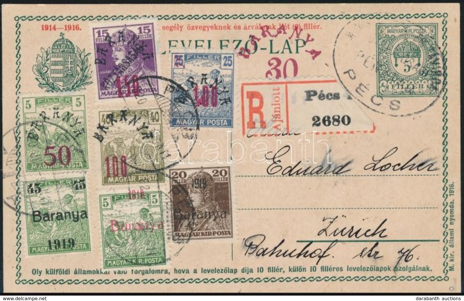 Baranya 1920 Júni. 9. Ajánlott 5f Díjjegyes Levelezőlap 7 Db Baranya Megszállási Bélyeggel Díjkiegészítve 'PÉCS' - 'ZÜRI - Other & Unclassified