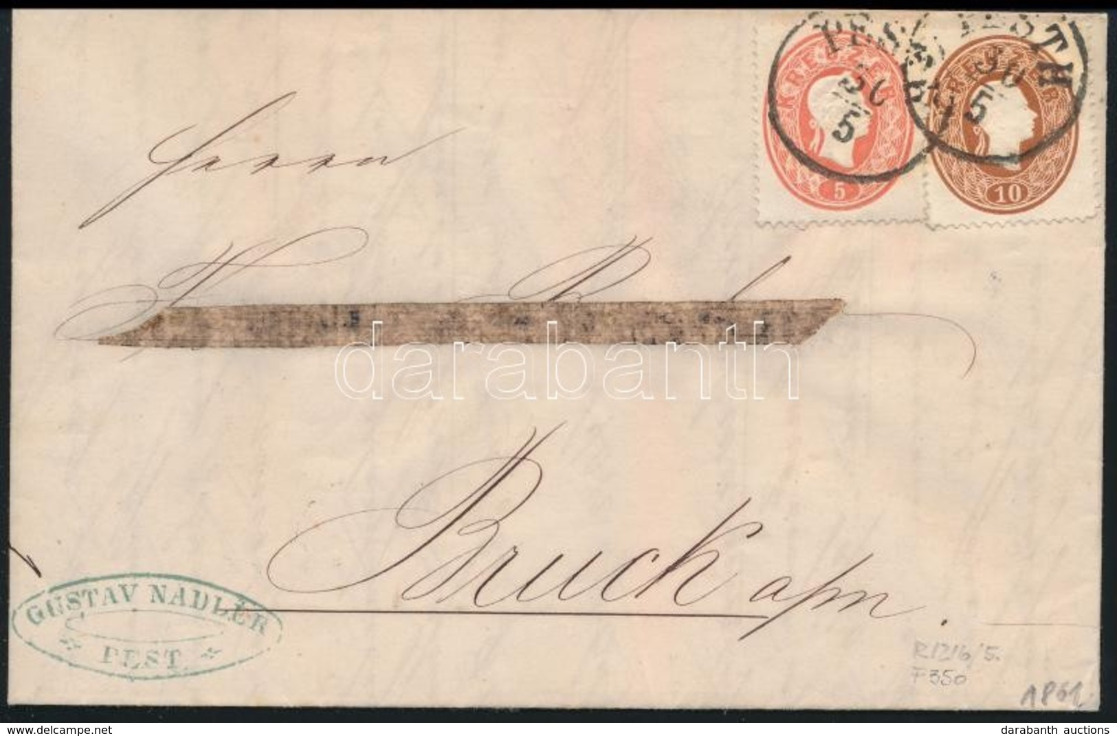 1861 5kr + 10kr Levélen Teljes Tartalommal 'PESTH' - 'B.H.BRUCK A/M' - Andere & Zonder Classificatie