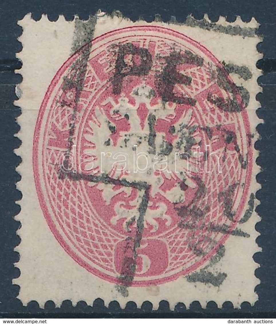 O 1863 5kr ,,PES(TH) ABEN(DS)' Kalapácsbélyegző (Gudlin 400 Pont) - Other & Unclassified