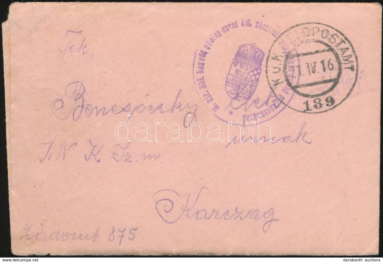 1916 Tábori Posta Levél / Field Post Cover 'M.kir. 306. Honvéd Gyalog Ezred 418. Zászlóalj Géppuskás Osztag Parancsnoksá - Altri & Non Classificati