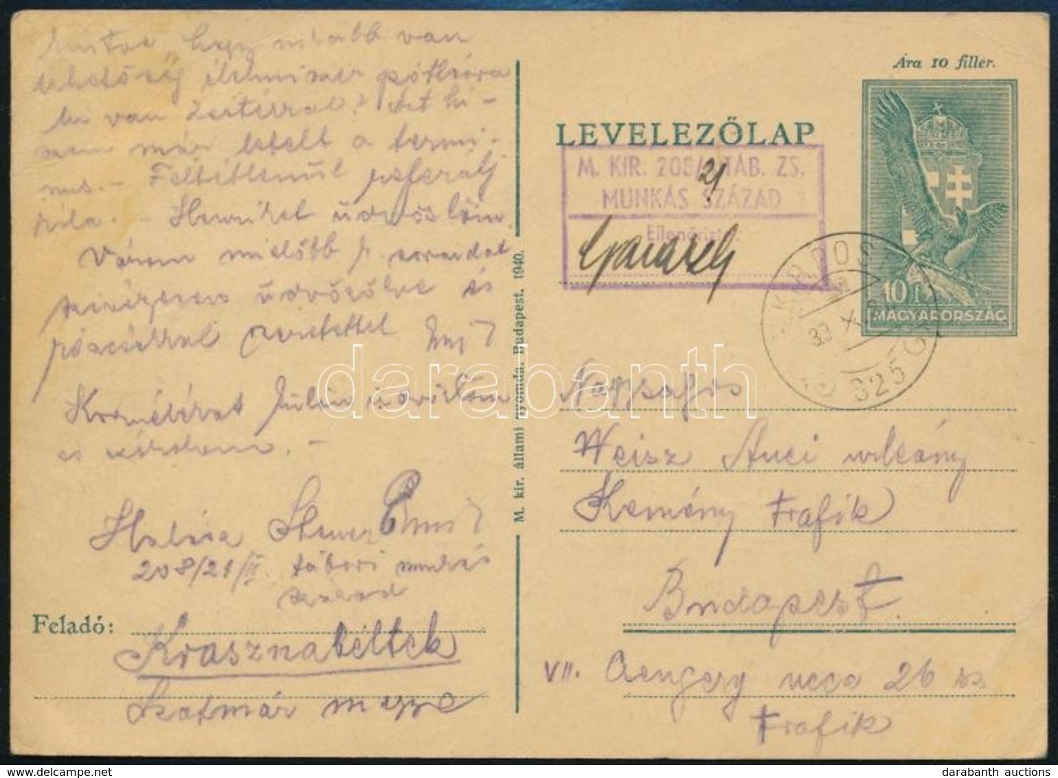 1940 Tábori Díjjegyes Levelezőlap / Field PS-card 'M.KIR. 208/21 TÁB. ZS. MUNKÁS SZÁZAD' + 'KIR.POSTA 325' - Altri & Non Classificati