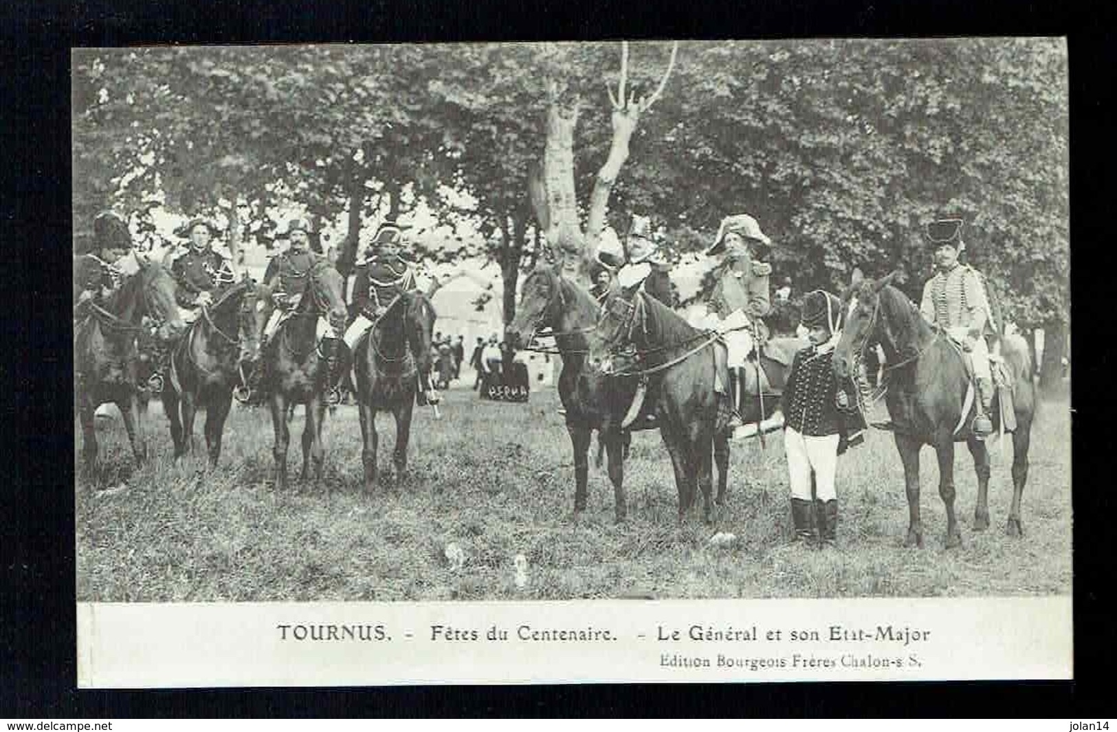 CPA 71 - Tournus - Fêtes Du Centenaire - Le Général Et Son Etat Major - Bourgeois Frères Chalon Sur Saône - Autres & Non Classés