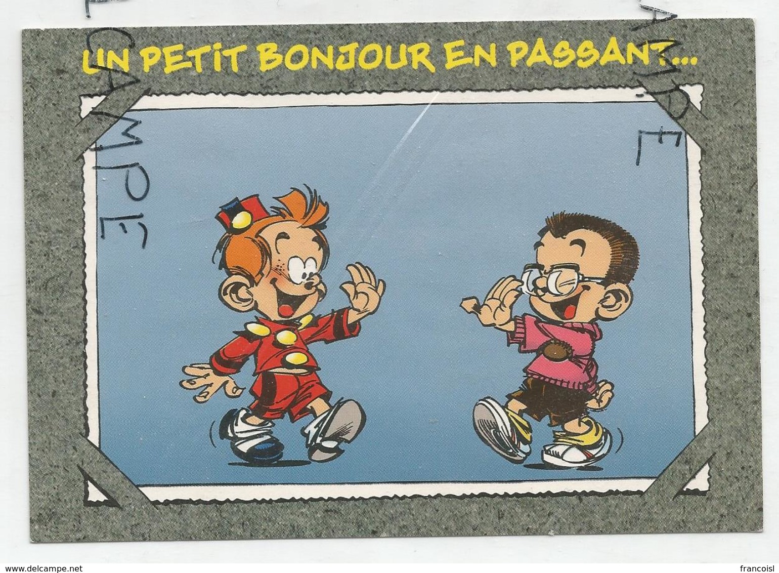 Petit Spirou Et Vertignasse "Un Petit Bonjour En Passant ..." - Comicfiguren
