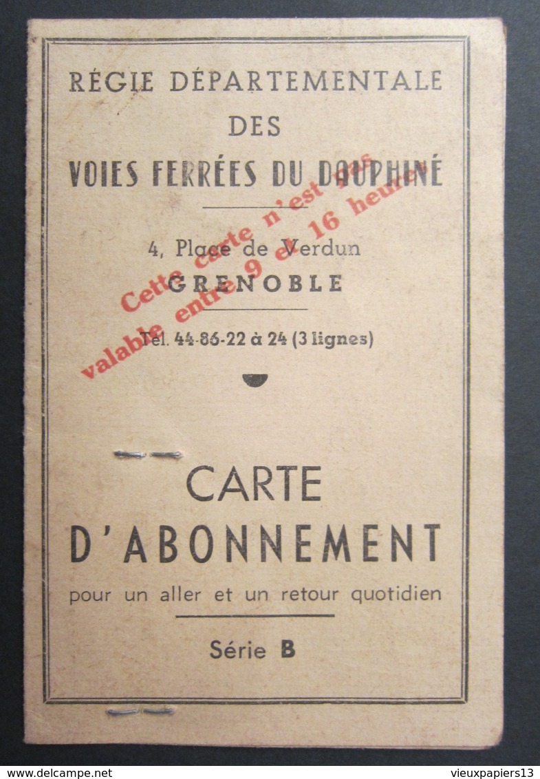 Ancienne Carte D'abonnement Régie Des Voies Ferrées Du Dauphiné - Grenoble 1956 Pont De Champs Vizille - Chemins De Fer - Europe