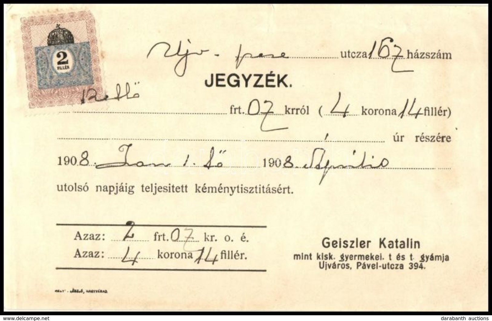 1904-1908 2 Db Jegyzék Nagyvárad - Újváros 2f Okmánybélyeggel - Ohne Zuordnung