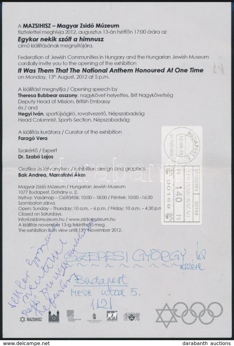 Szepesi György (1922- ) Sportriporter Saját Kezu Dedikálás A Egykor Nekik Szólt A Himnusz C. Kiállítás Neki Címzett Megh - Other & Unclassified