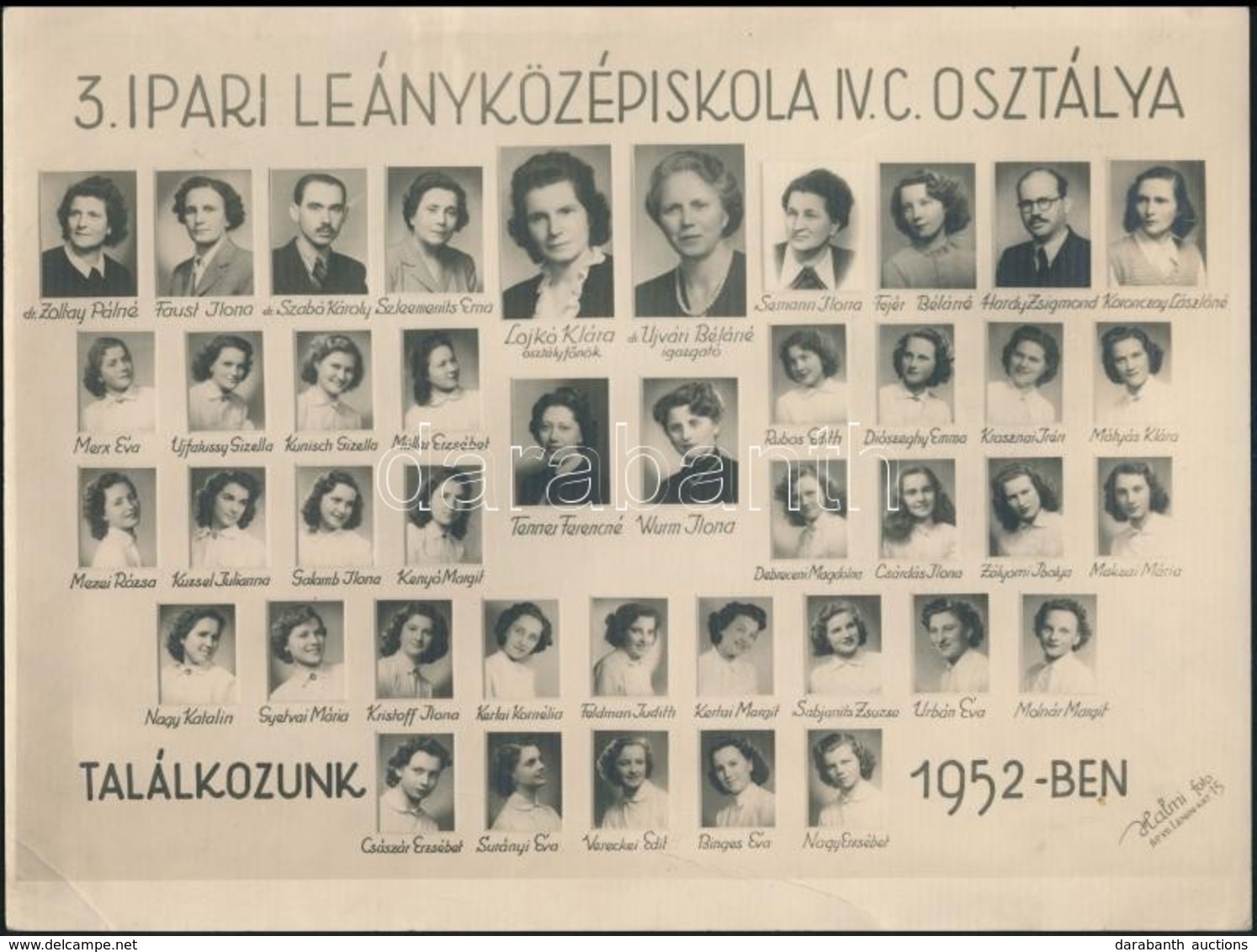 Cca 1950 Budapest, A 3. Sz. Ipari Leányközépiskola Tanárai és Végzett Növendékei, Kistabló Nevesített Portrékkal, Sarkán - Other & Unclassified