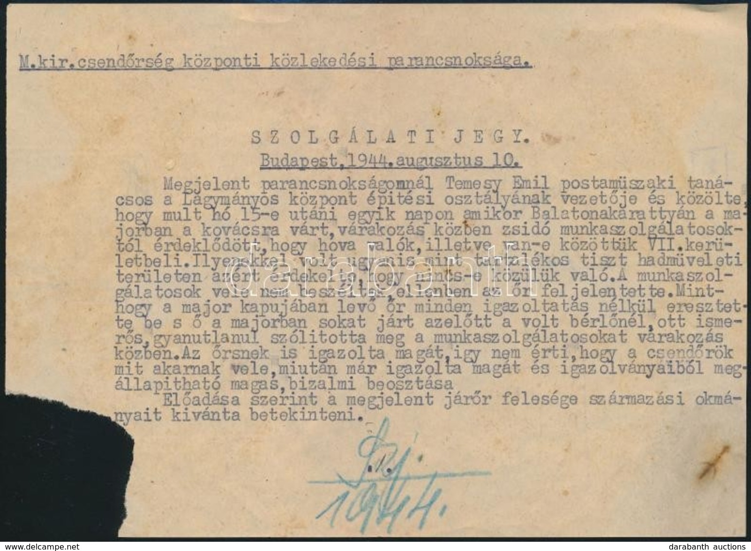 1944 A Magyar Királyi Csendőrség Központi Közlekedési Parancsnokságának Szolgálati Jegye Temes Emil (1887-?) Postaműszak - Other & Unclassified
