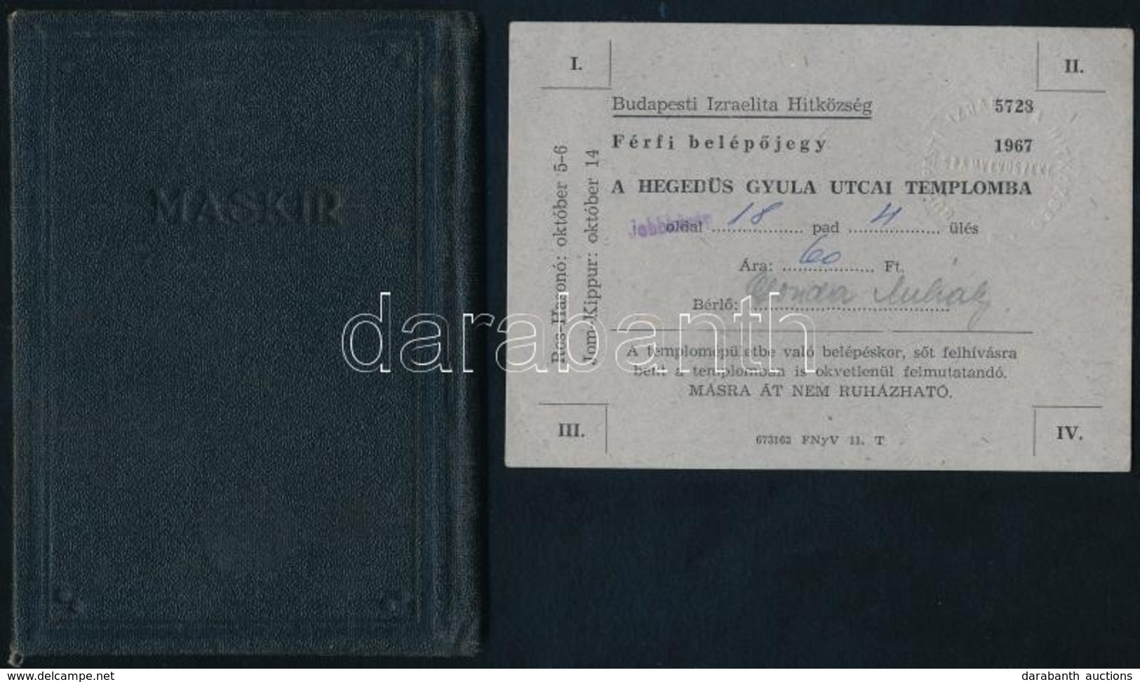 Cca 1940 Judaika Tétel: Férfi Belépőjegy A Hegedűs Gyula Utcai Templomba, A Kegyelet Könyve, Imák Halottaink Lelki üdvéé - Other & Unclassified