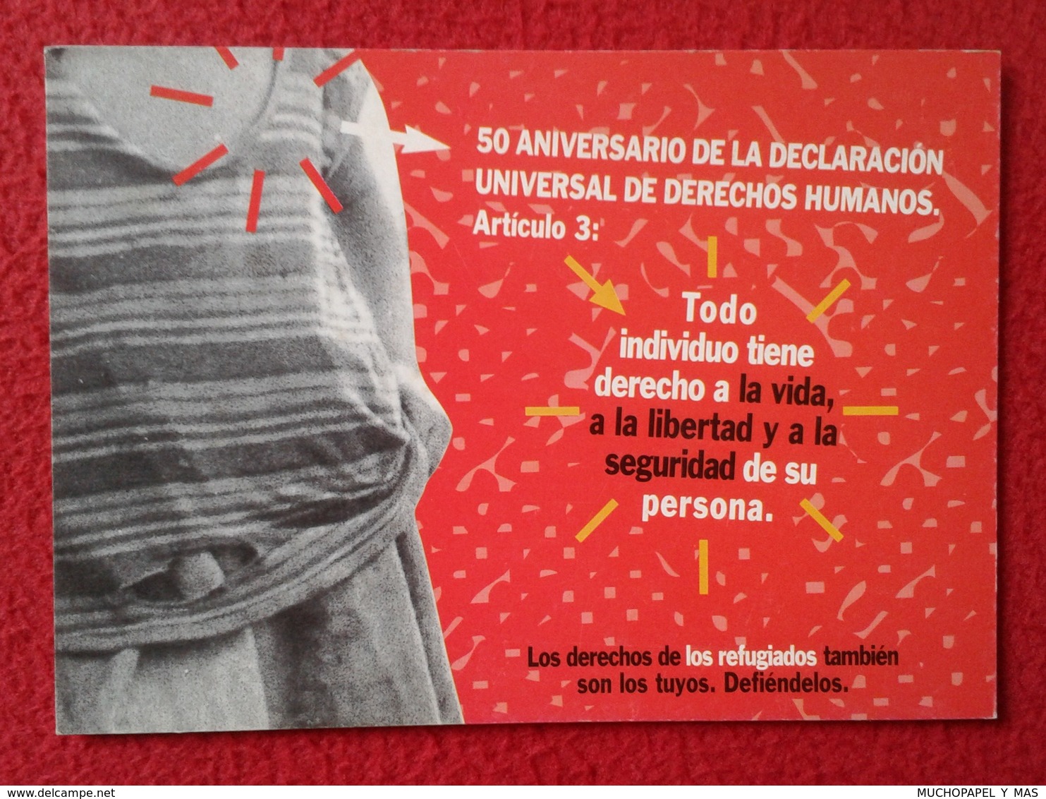SPAIN POSTAL POST CARD CARTE POSTALE PUBLICIDAD ADVERTISING HUMAN RIGHTS DERECHOS HUMANOS REFUGIADOS REFUGEES ACNUR VER - Publicidad