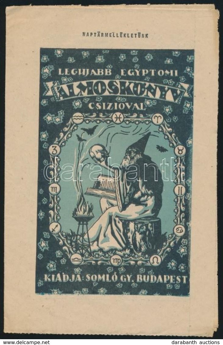 Cca 1920-1930 'Legujabb Egyptomi álmoskönyv Csízióval', Kiadja: Somló Gy. Budapest, 8p - Non Classificati