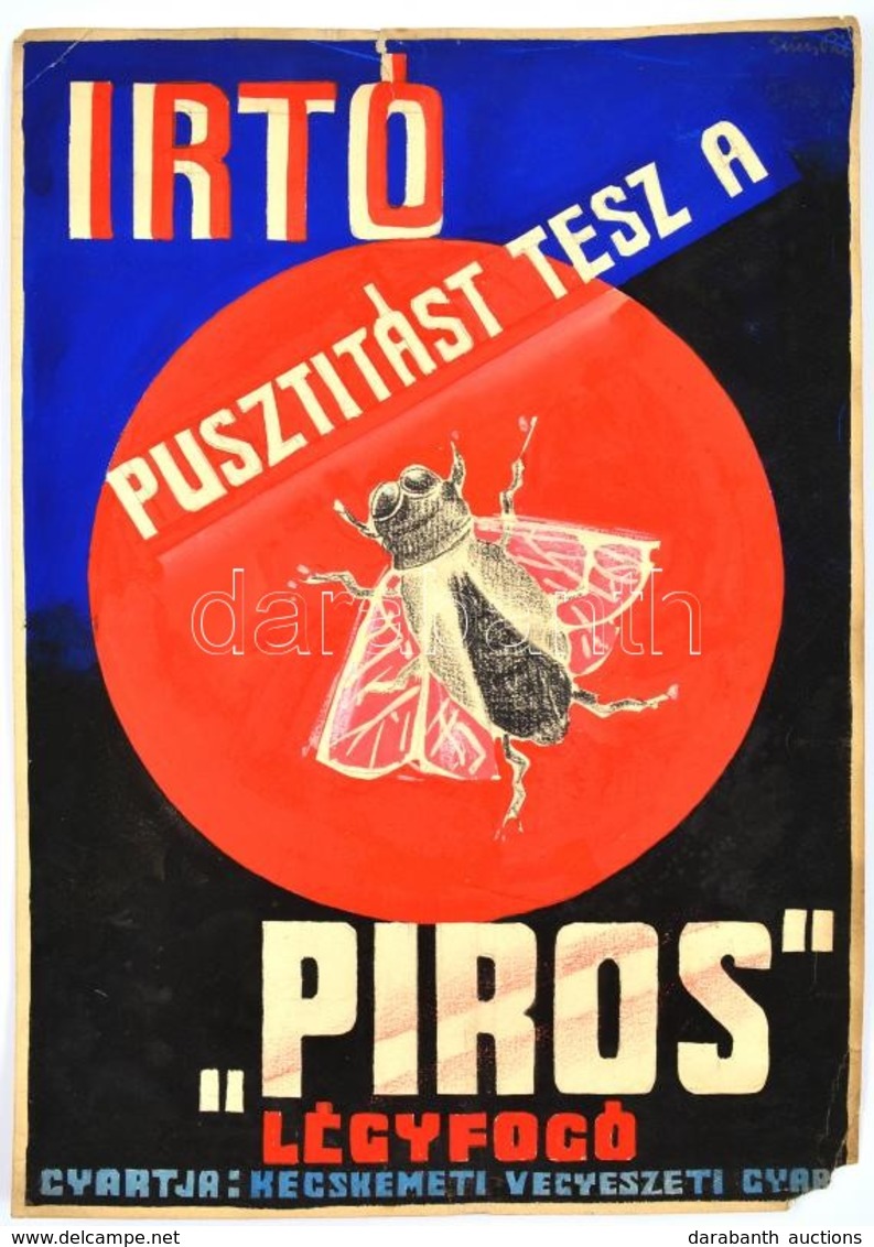 Cca 1930 Szűcs Pál (1906-1969): Irtó Pusztítást Tesz A Piros Légyfogó . Plakát Terv. Vegyes Technika, Papír. Kis Hiánnya - Other & Unclassified