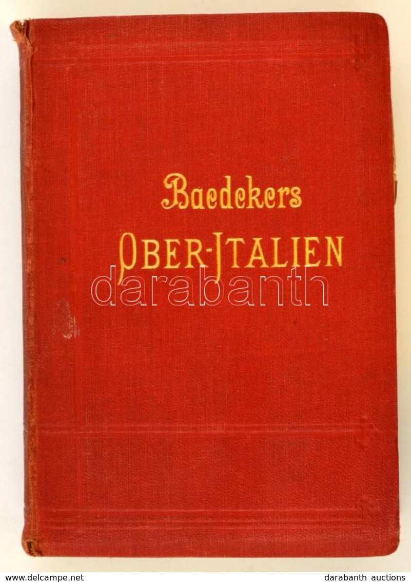 Karl Baedeker: Oberitalien Mit Ravenna, Florenz Und Livorno. Handbuch Für Reisende. Leipzig, 1911, Verlag Von Karl Baede - Non Classificati