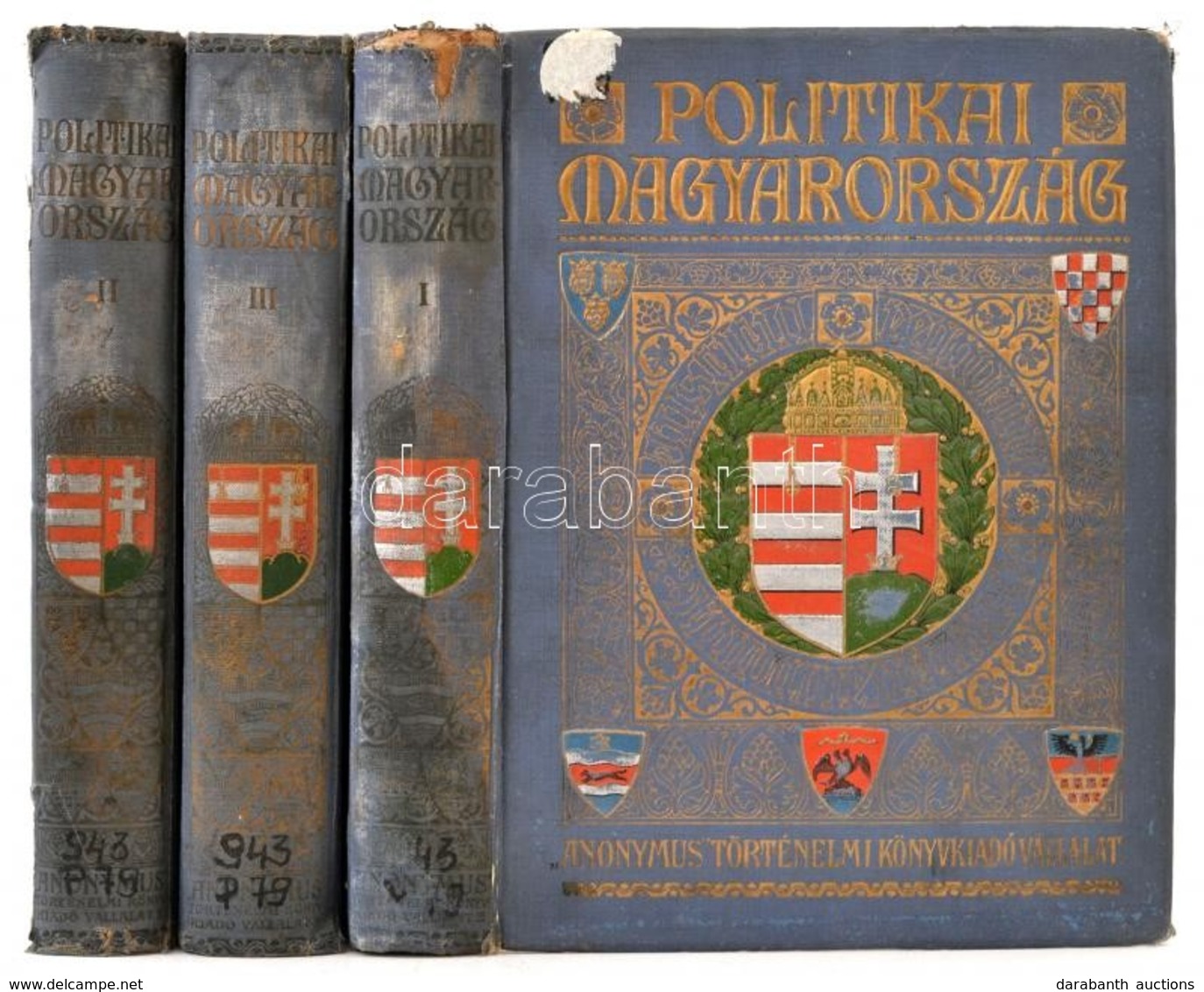 Politikai Magyarország. I-III. Kötet.  Szerk.: Szász József. Bp., 1912-1913, Anonymus Történelmi Könyvkiadó Vállalat. Sz - Ohne Zuordnung