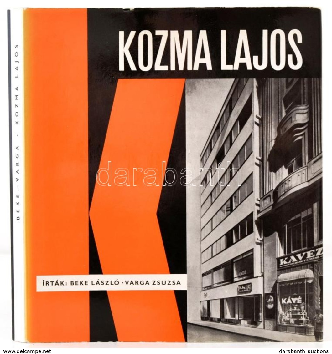 Beke László-Varga Zsuzsa: Kozma Lajos. Architektúra. Bp., 1968, Akadémiai Kiadó. Gazdag Fekete-fehér Képanyaggal. Kiadói - Non Classificati