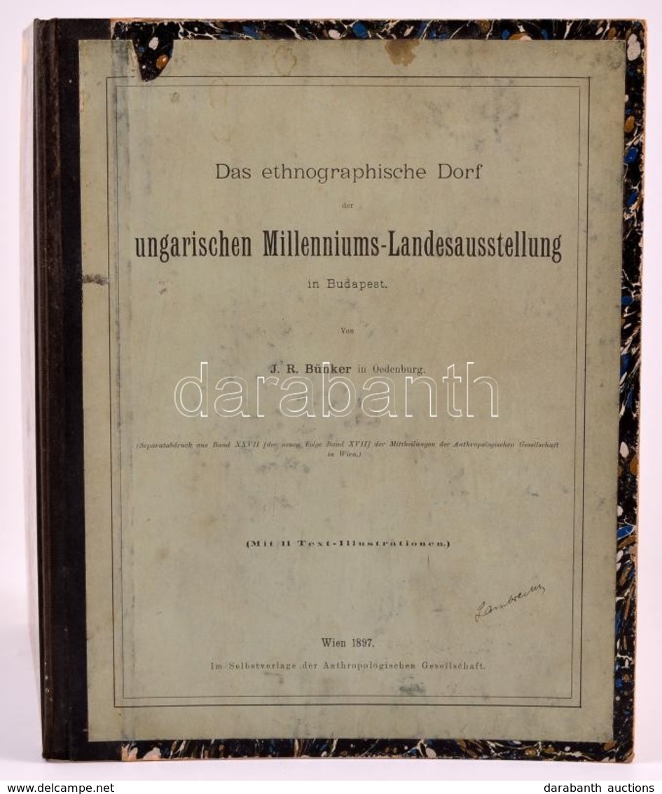 Johann Reinhard Bünker /  Bünker János Rajnárd (1863-1914): Das Etnographische Dorf Der Ungarischen Milleniums-Landausst - Non Classificati