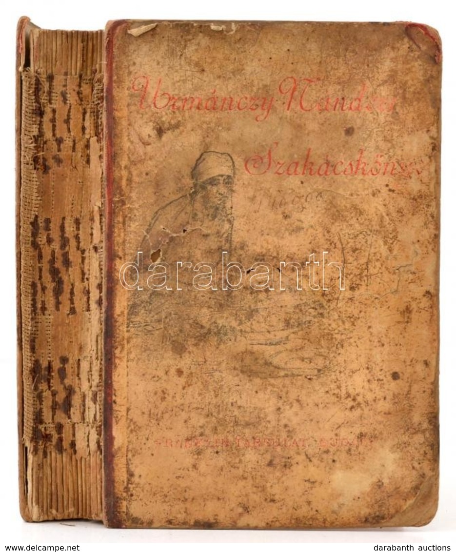 Urmánczy Nándorné Szakácskönyve. Bp.,1915, Franklin, 272+4 P. Kiadói Félvászon-kötés, Rossz állapotban, Hiányzó Gerincce - Sin Clasificación