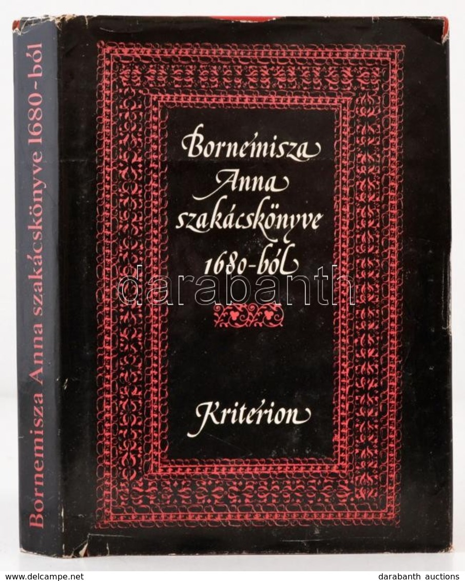 Bornemisza Anna Szakácskönyve 1680-ból. Közzéteszi: Dr. Lakó Elemér. Bukarest, 1983, Kriterion. Kiadói Kartonált Papírkö - Unclassified