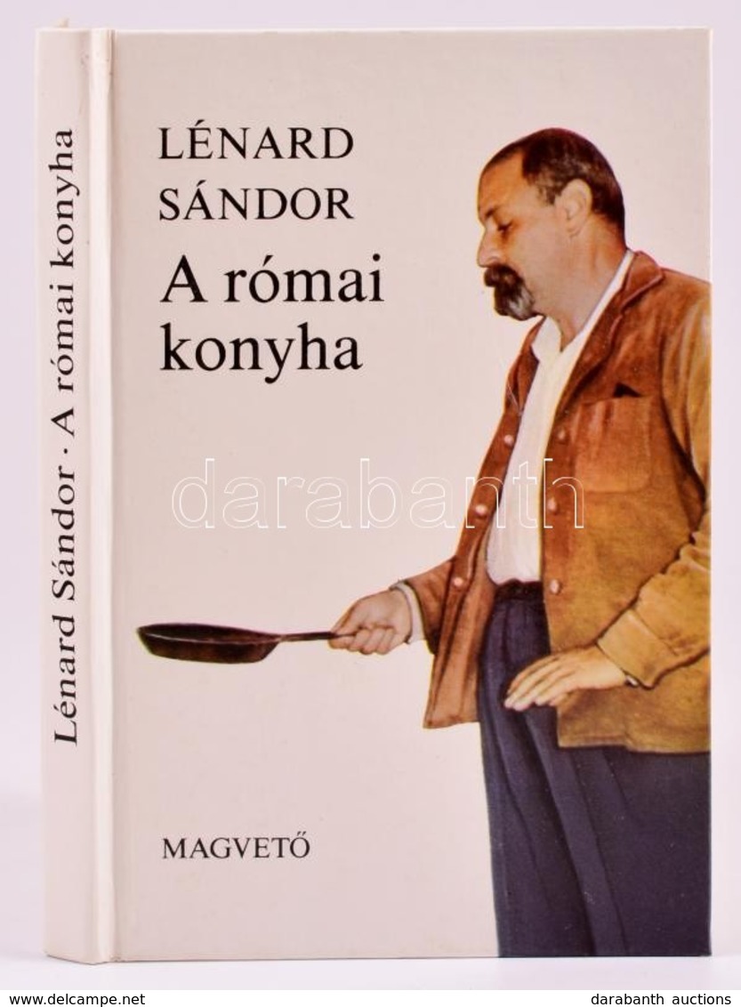 Lénárd Sándor: A Római Konyha. Bp., 1963. Magvető - Unclassified