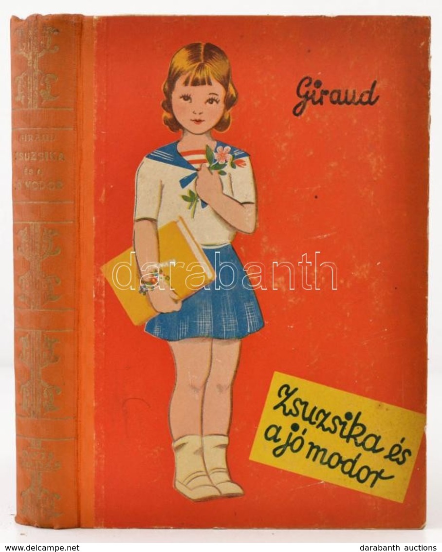 Mad H.-Giraud: Zsuzsika és A Jó Madár. D. Róna Emy Rajzaival. Fordította: Erdélyi Elly.  Bp.,1941, Dante. Kiadói Illuszt - Non Classificati